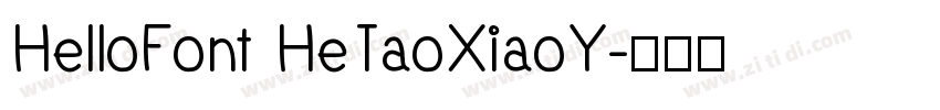 HelloFont HeTaoXiaoY字体转换